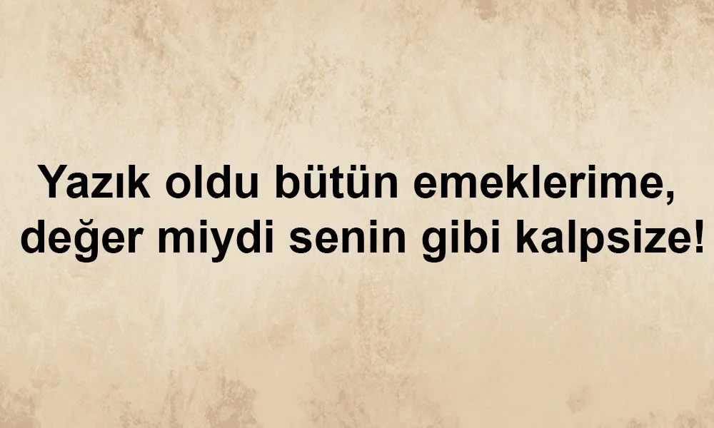 Yazık İle İlgili Sözler Yazık İle İlgili Sözler